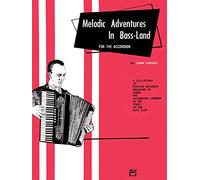 Accordion Course - Melodic Adventures in Bassland (Palmer-hughes Accordion Course)