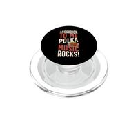 Accordion To Me Folk Music Rocks PopSockets PopGrip for MagSafe