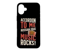 Accordion To Me Russian Folk Music Rocks Case for iPhone 16 Plus