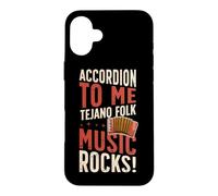 Accordion To Me Tejano Folk Music Rocks Case for iPhone 16 Plus