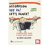 Accordion: Uff Da! Let's Dance! Scandinavian Tunes & House Party Music