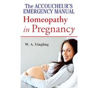 Accoucheurs Emergency Manual Homoeopathy In Pregnancy