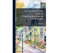 Account of the Great Conflagration in Portland