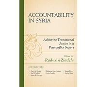 Accountability in Syria: Achieving Transitional Justice in a Postconflict Society