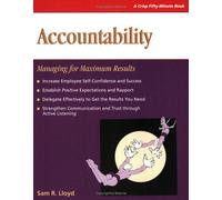 Accountability: Managing for Maximum Results (50-Minute Book) (Crisp 50-Minute Book)