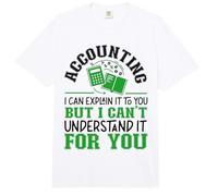 Accountant Bookkeeper Accounting Accounting I Can Explain It Comfort Colors Adult Heavyweight T-Shirt