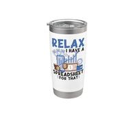 Accountant Bookkeeper Accounting Spreadsheet Relax I Have A Stainless Steel Insulated Tumbler