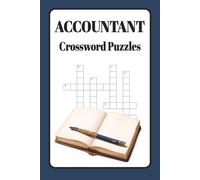 Accountant Crossword Puzzles: Crossword Puzzles with Easy to Read Print about Accountants ,Audit, Finance and More | 6 x 9 inches, 120 Pages | 50+ Puzzles … Gift for Vacation, Holiday and Free Times
