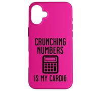 Accountant Crunching Numbers Is My Cardio Accounting Finance Case for iPhone 16 Plus