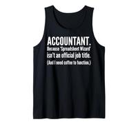 Accountant Spreadsheet Wizard Funny Coffee Job Quote Design Tank Top