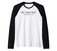 Accountant Talk Numbers to Me Funny Accounting Raglan Baseball Tee
