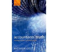 Accountants' Truth: Knowledge and Ethics in the Financial World