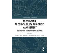 Accounting, Accountability and Crisis Management : Lessons from Italy's Pandemic Response