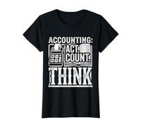 Accounting: Act, Count, Think CPA Math Money |- Value Graphic T-Shirt, Women, Black, S