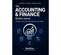 Accounting and Finance Student Journal: Learning • Reflection • Professional Development