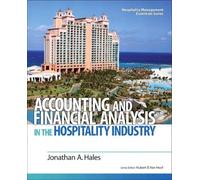 Accounting and Financial Analysis in the Hospitality Industry (Hospitality Management Essentials Series)