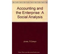 Accounting and the Enterprise: A Social Analysis