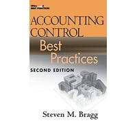 Accounting Control Best Practices (Wiley Best Practices)