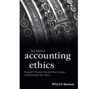 Accounting Ethics, 3rd Edition (Foundations of Business Ethics)