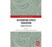 Accounting Ethics Education : Making Ethics Real