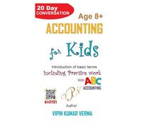 ACCOUNTING FOR KIDS: CHILDREN (20 Days for Kids: Vipinancy Series)