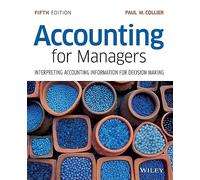 Accounting for Managers: Interpreting Accounting Information for Decision Making (5th edition)