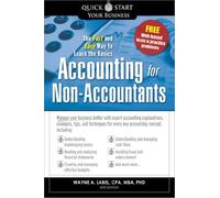 Accounting for Non-Accountants: The Fast and Easy Way to Learn the Basics