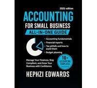 ACCOUNTING FOR SMALL BUSINESS: ALL IN ONE GUIDE