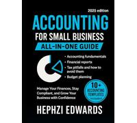 ACCOUNTING FOR SMALL BUSINESS: ALL IN ONE GUIDE