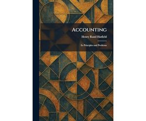 Accounting: Its Principles and Problems