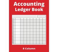 Accounting Ledger Book 8 Column: Bookkeeping Made Easy, Ledger Accounts, Paperback