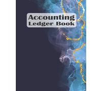 Accounting Ledger Book: Accounting Ledger for Bookkeeping, Income, Expense Account Notebook, Financial Planner Organizer.