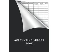 Accounting Ledger Book: Book for Bookkeeping, Basic Paper for Small Business, for Home, for Household Bills