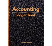 Accounting Ledger Book: General Accounting Ledger Book for Income Expense Bookkeeping|Great Account Recorder and Tracker Logbook for Small Business or Self-Employed