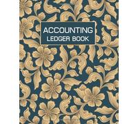 Accounting Ledger Book: General Business Ledger Checking Account Transaction Register Cash Book and Account For Book keeping Payment and Deposit ... Journal 2020 For Business Check Debit Credit)