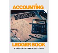 Accounting Ledger Book: Simple Accounting Ledger for Bookkeeping