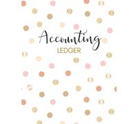Accounting Ledger: Large Simple Accounting Ledger for Bookkeeping Track and Record Payment, Deposit, General Business Ledger Size 8.5 x 11 inches (110 pages)