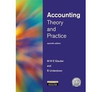 Accounting: Theory and Practice, 7th Ed.