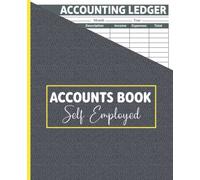 Accounts Book Self Employed: Accounting book | business bookkeeping record book | income and expense log book - Book For Small Business or Sole Trader