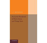 Accounts Rendered of Work Done and Things Seen