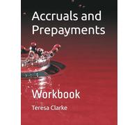 Accruals and Prepayments: Workbook (Accountancy Revision Workbooks)