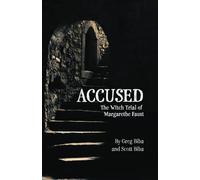 Accused: The Witch Trial of Margarethe Faust
