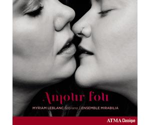 ACD22893 Leblanc, M. Myriam Leblanc/Ensemble Mirabilia: Amour Fou CD ACD22893