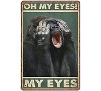 ACDOET Aluminum Metal Signs Vintage Gorilla Oh My Eyes For Bars Club Restaurants Cafes Pubs Vintage Wall Decor Decorative 8x12 Inch