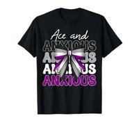 Ace and Anxious Funny Asexual Pride Flag LGBTQ Girl T-Shirt