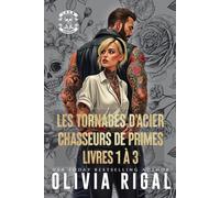 Ace - Blaze - Cobra: Romance & suspense - Trois nouvelles (Les Tornades d’Acier - Chasseurs de prime)