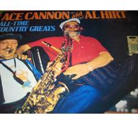Ace Cannon and Al Hirt: All-Time Country Greats