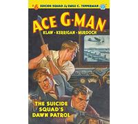 Ace G-Man #6: The Suicide Squad's Dawn Patrol