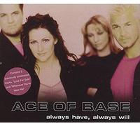 Ace of Base - Always Have Always Will [CD 2] [CD 2]
