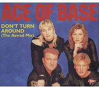 Ace of Base - Don't Turn Around (The Aswad Mix)